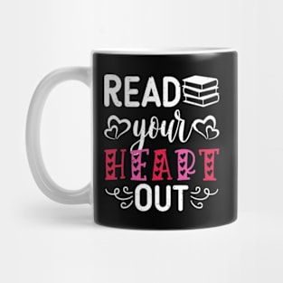 Read Your Heart Out - Funny Book Lovers Mug